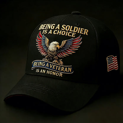 🔥🦅 “Being a Soldier, Being a Veteran” Commemorative Cap