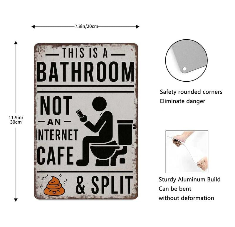 Funny "Not An Internet Cafe" Metal Bathroom Sign 🚽